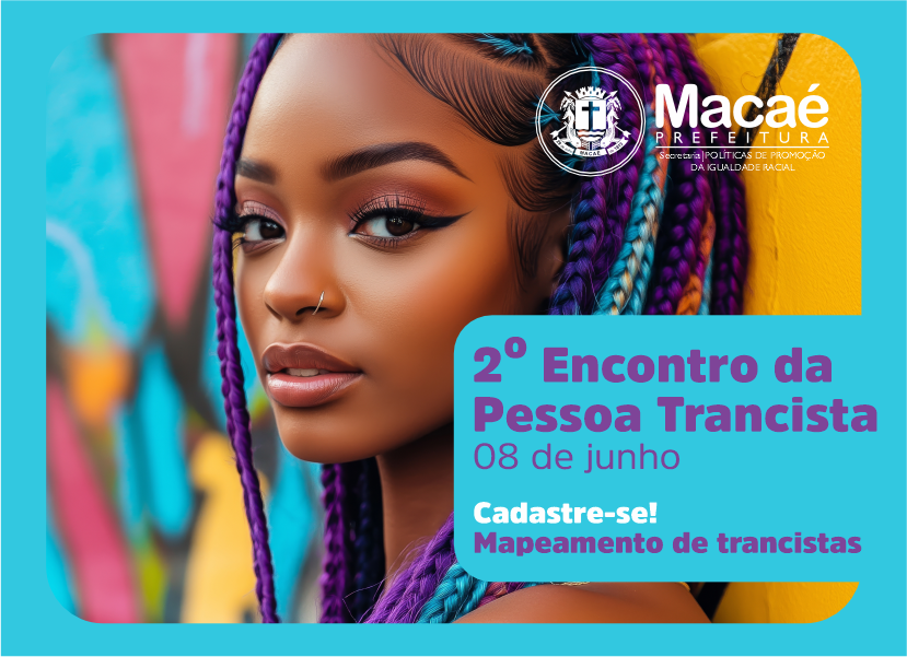 Macaé promove 2º Encontro da Pessoa Trancista com programação voltada ao bem-estar, empreendedorismo e valorização cultural