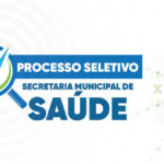 Saúde divulga resultado final do Processo Seletivo Simplificado