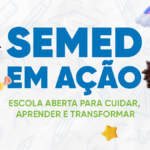 SEMED em Ação promove manhã de atividades e serviços na E. M. Antônio Rodrigues dos Santos