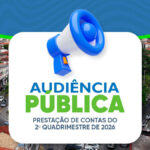 Prefeitura apresenta prestação de contas do 2º quadrimestre de 2026 no dia 30 de setembro